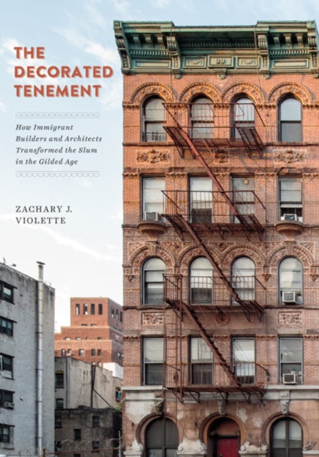 Book cover of: Decorated Tenement. By: Zachary J. Violette