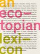 Book cover of: Ecotopian Lexicon. By: Matthew Schneider-Mayerson