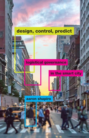 Design, Control, Predict