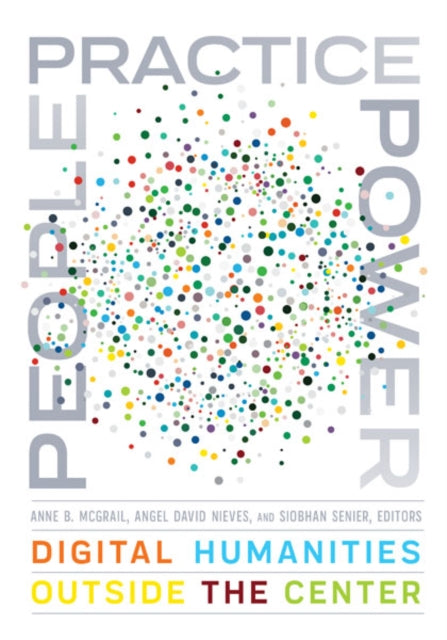 Book cover of: People, Practice, Power. By: Anne B. McGrail