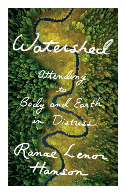 Book cover of: Watershed. By: Ranae Lenor Hanson