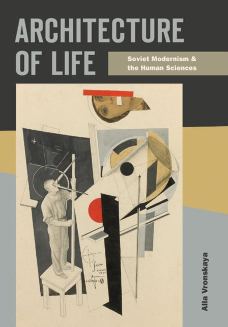 Book cover of: Architecture of Life. By: Alla Vronskaya