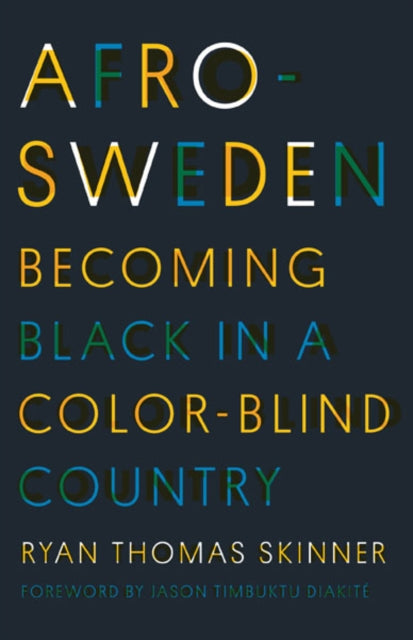 Book cover of: Afro-Sweden. By: Ryan Thomas Skinner