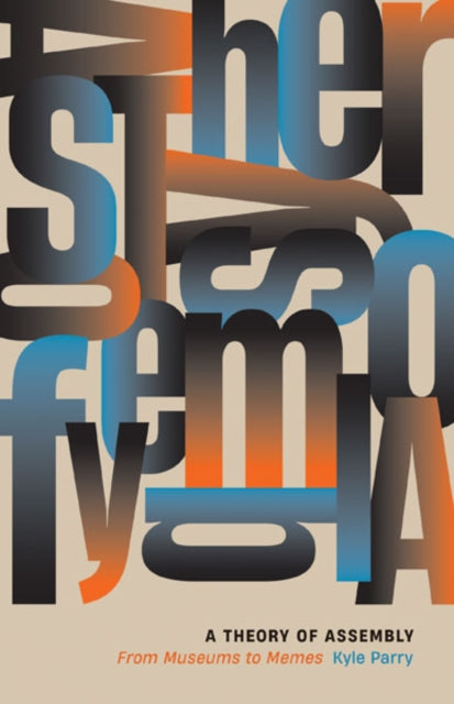 Book cover of: Theory of Assembly. By: Kyle Parry