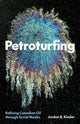 Book cover of: Petroturfing. By: Jordan B. Kinder