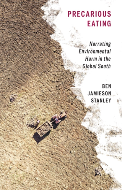 Book cover of: Precarious Eating. By: Ben Jamieson Stanley