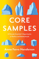 Book cover of: Core Samples. By: Anna Farro Henderson