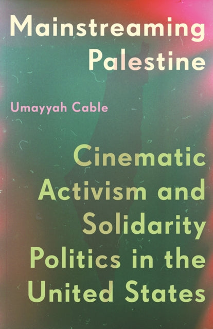 Book cover of: Mainstreaming Palestine