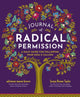 Book cover of: Journal of Radical Permission. By: Sonya Renee Taylor