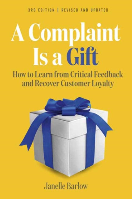 Book cover of: Complaint Is a Gift. By: Janelle Barlow