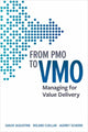 Book cover of: From PMO to VMO. By: Sanjiv Augustine