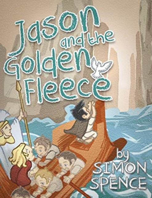 Book cover of: Jason and the Golden Fleece. By: Simon Spence
