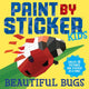 Paint by Sticker Kids: Ilusad putukad