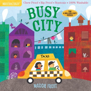 Indestructibles: Busy City, Chew Proof · Rip Proof · Nontoxic · 100% Washable (Book for Babies, Newborn Books, Safe to Chew)