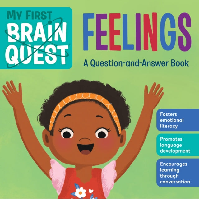 Book cover of: My First Brain Quest: Feelings. By: Workman Publishing