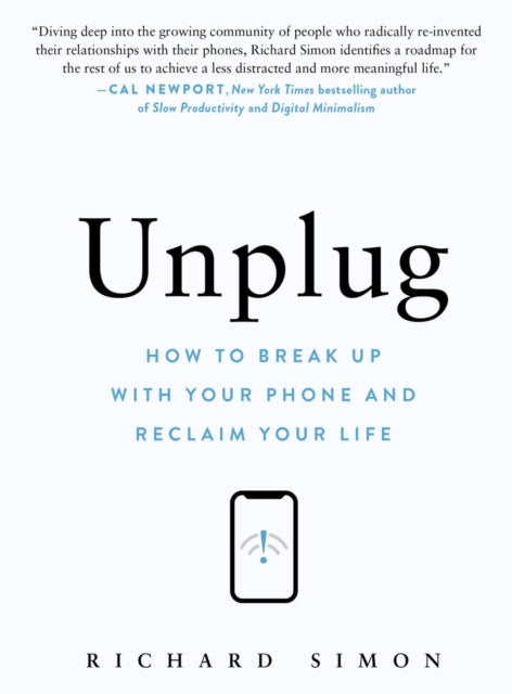 Book cover of: Unplug. By: Richard Simon