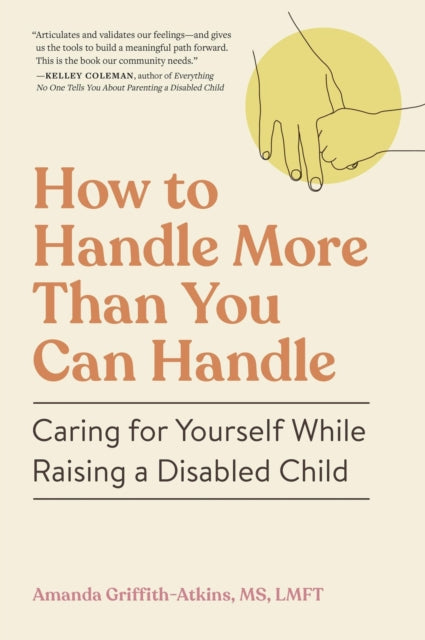 Book cover of: How to Handle More Than You Can Handle