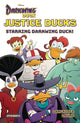 Book cover of: Justice Ducks: Starring Darkwing Duck!. By: Roger Langridge