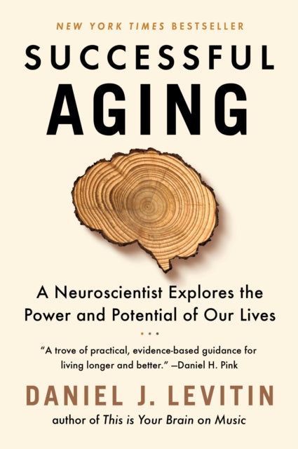 Book cover of: Successful Aging. By: Daniel J. Levitin
