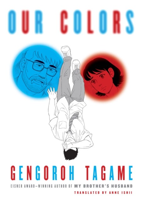 Book cover of: Our Colors. By: Gengoroh Tagame