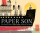 Book cover of: Paper Son: The Inspiring Story of Tyrus Wong, Immigrant and Artist