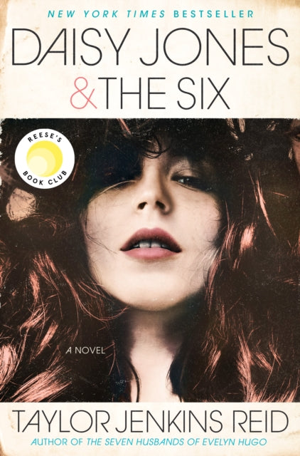 Book cover of: Daisy Jones & the Six. By: Taylor Jenkins Reid
