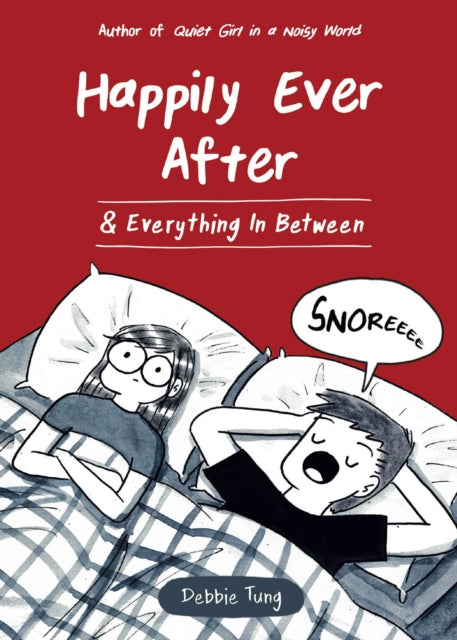 Book cover of: Happily Ever After & Everything In Between. By: Debbie Tung