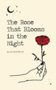 Book cover of: Rose That Blooms in the Night. By: Allie Michelle