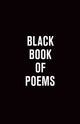 Book cover of: Black Book of Poems. By: Vincent Hunanyan