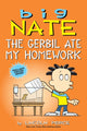 Book cover of: Big Nate: The Gerbil Ate My Homework. By: Lincoln Peirce