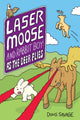 Book cover of: Laser Moose and Rabbit Boy: As the Deer Flies. By: Doug Savage
