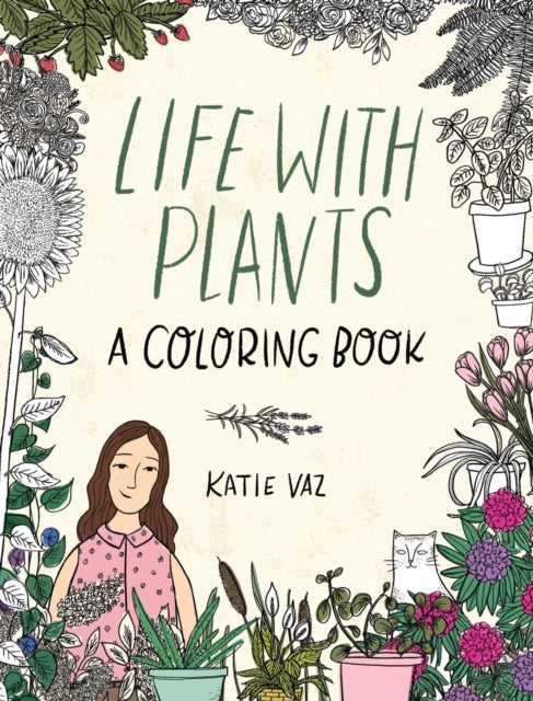 Book cover of: Life with Plants. By: Katie Vaz