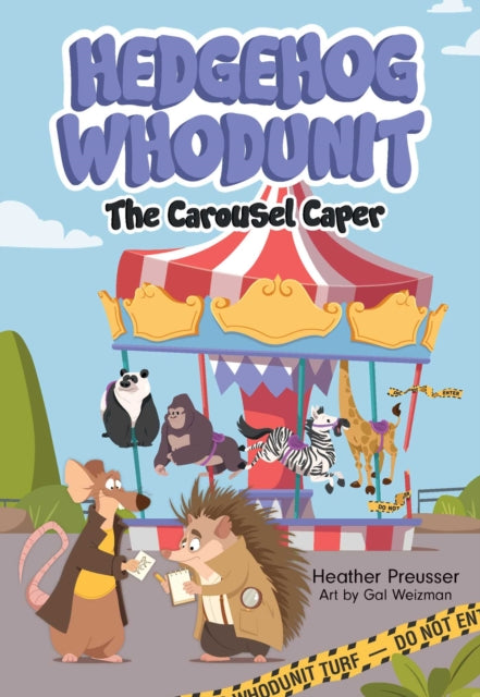 Book cover of: Hedgehog Whodunit: The Carousel Caper