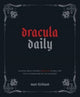Dracula Daily, Reading Bram Stoker's Dracula in Real Time With Commentary by the Internet 9781524884703 Matt Kirkland