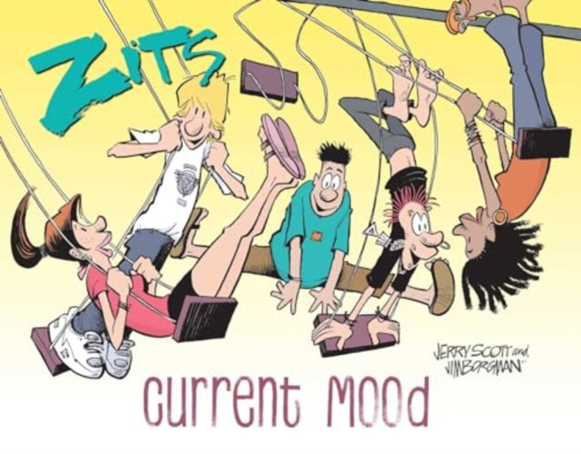 Book cover of: Zits: Current Mood