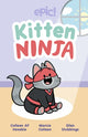 Book cover of: Kitten Ninja. By: Colleen AF Venable