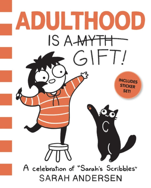 Adulthood Is a Gift!, A Celebration of Sarah's Scribbles 9781524890407 Sarah Andersen