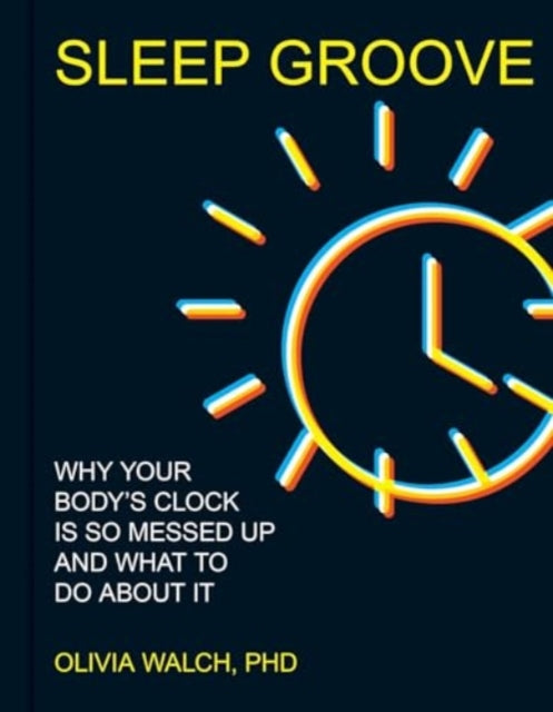 Book cover of: Sleep Groove. By: Olivia Walch