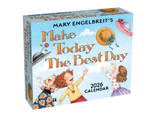 Book cover of: Mary Engelbreit's Make Today the Best Day 2026 Day-to-Day Calendar
