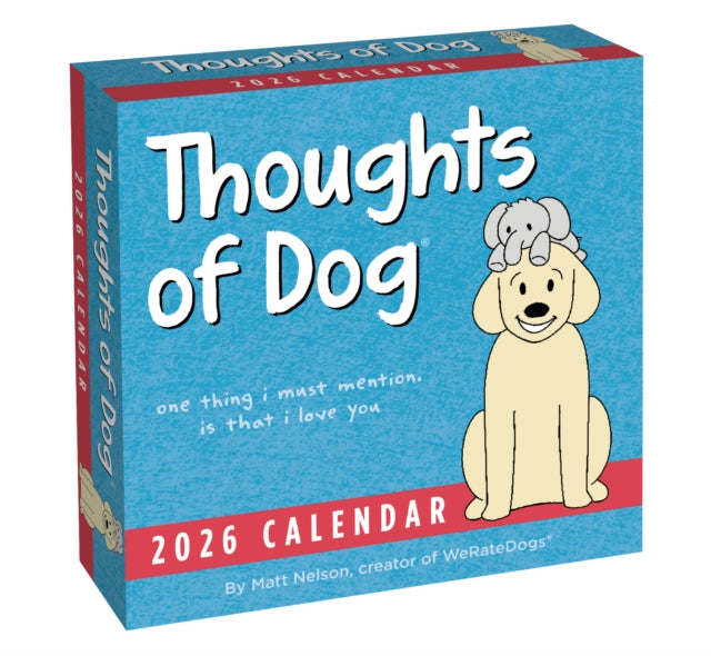 Thoughts of Dog 2026 Day-to-Day Calendar 9781524897826 