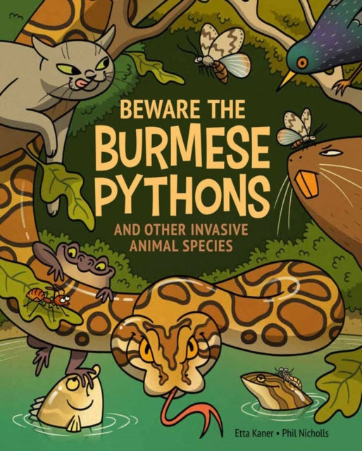 Book cover of: Beware the Burmese Pythons. By: Etta Kaner