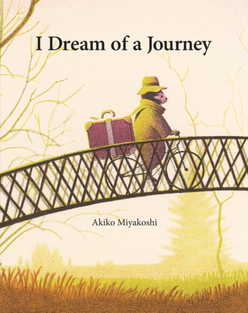 Book cover of: I Dream of a Journey. By: Akiko Miyakoshi (宮越暁子)