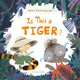 Book cover of: Is This a Tiger?. By: Elina Ellis