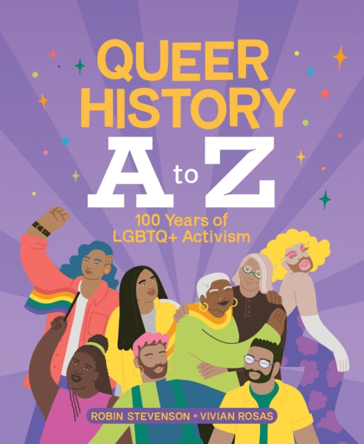 Book cover of: Queer History A to Z. By: Robin Stevenson