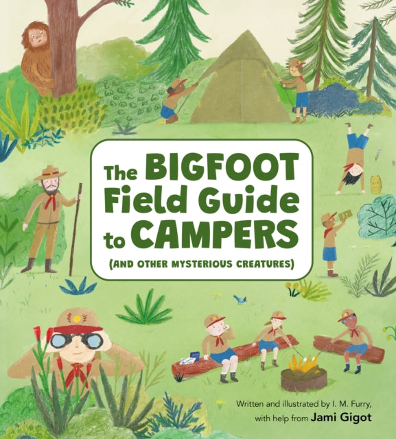 Book cover of: Bigfoot Field Guide to Campers. By: Jami Gigot
