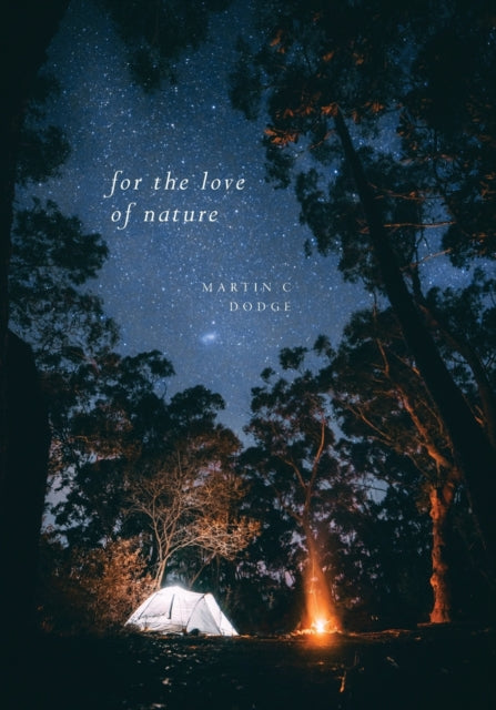 Book cover of: For The Love of Nature