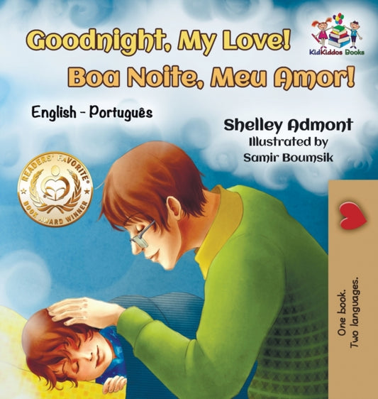Book cover of: Goodnight, My Love! (English Portuguese Children's Book)