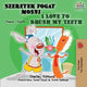 Book cover of: I Love to Brush My Teeth. By: Shelley Admont