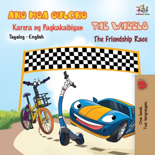 Book cover of: The Wheels -The Friendship Race (Tagalog English Bilingual Book)