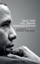 Book cover of: Race and the Obama Administration. By: Andra Gillespie